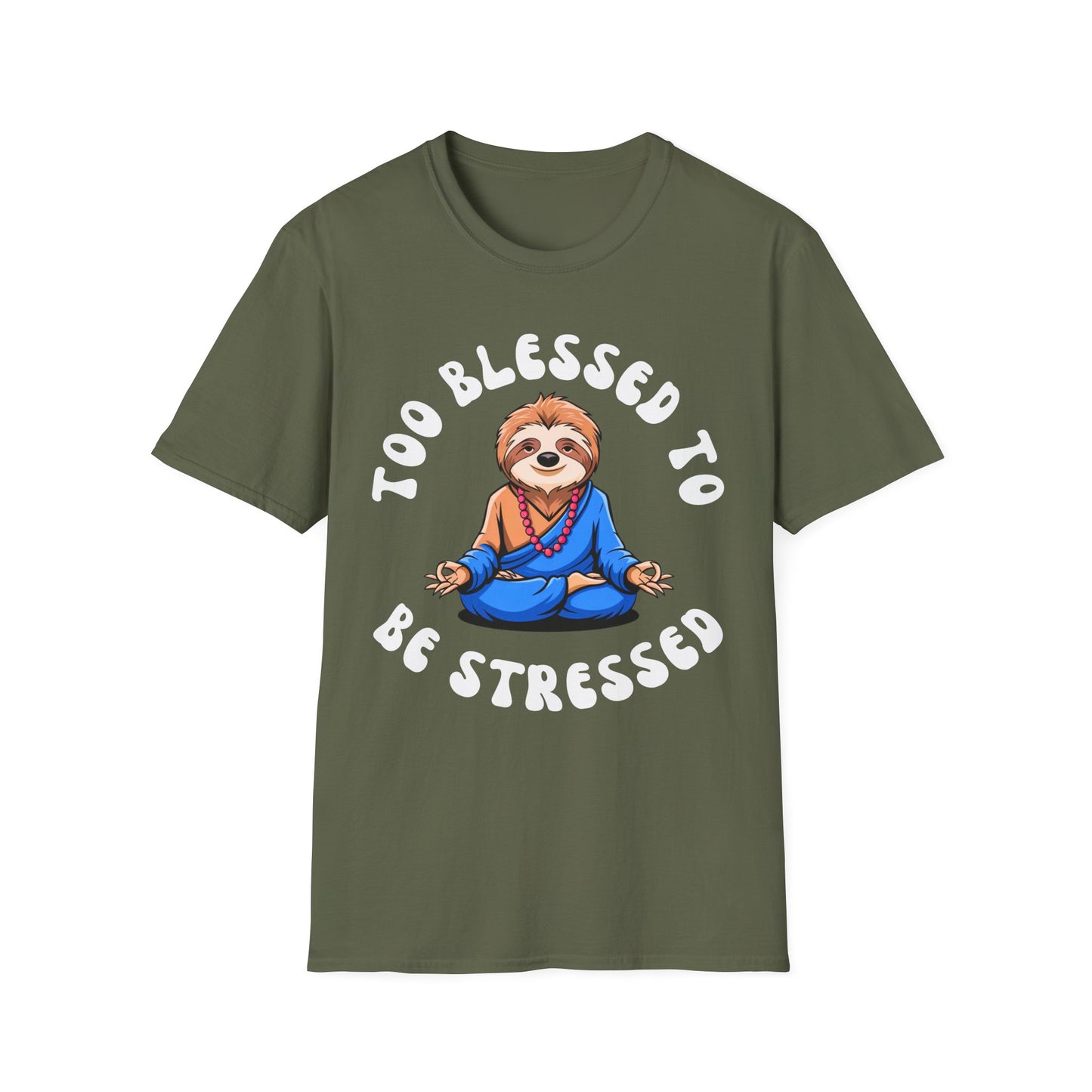 Too Blessed to be Stressed Sloth T-Shirt