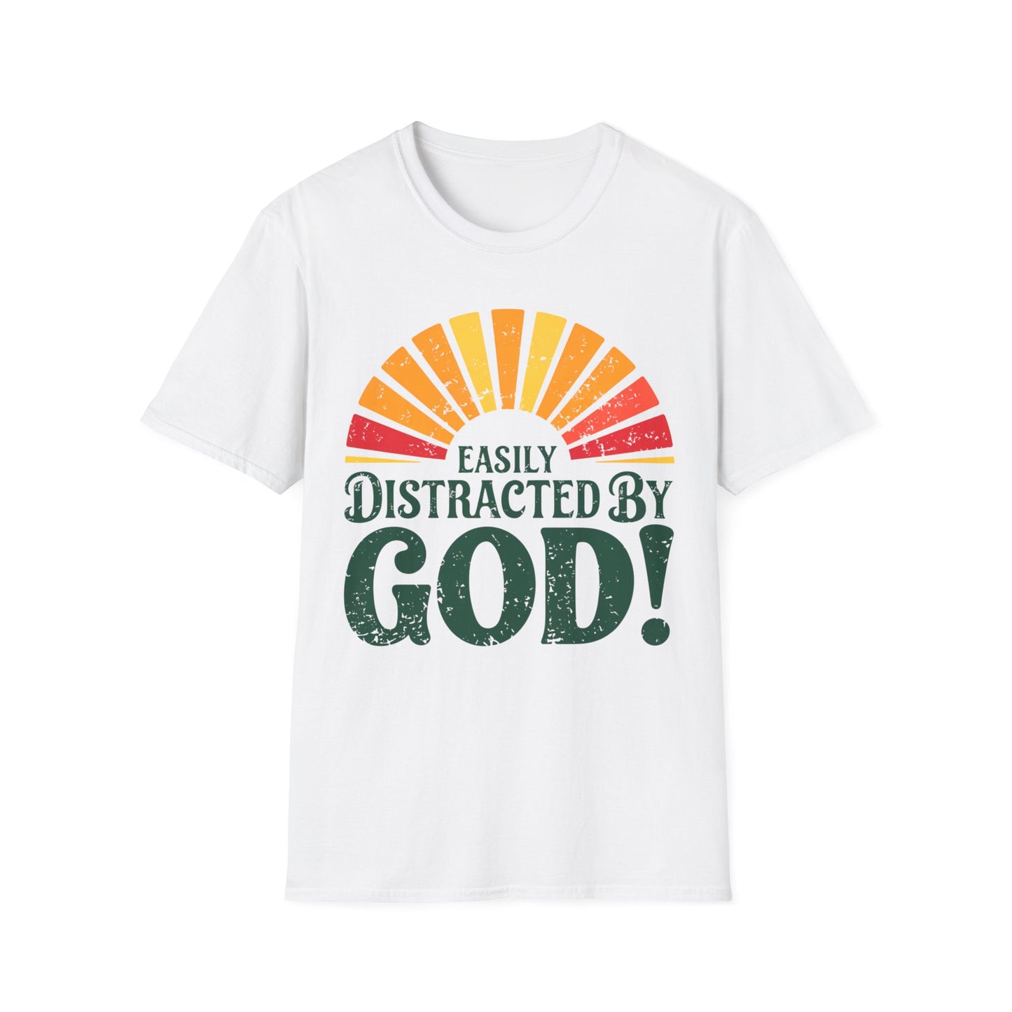 Easily Distracted By God T-Shirt