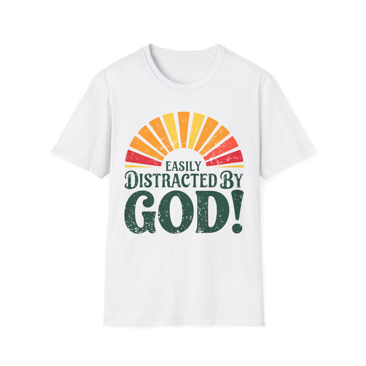 Easily Distracted By God T-Shirt
