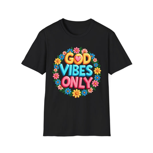 God Vibes Only Flower T-Shirt